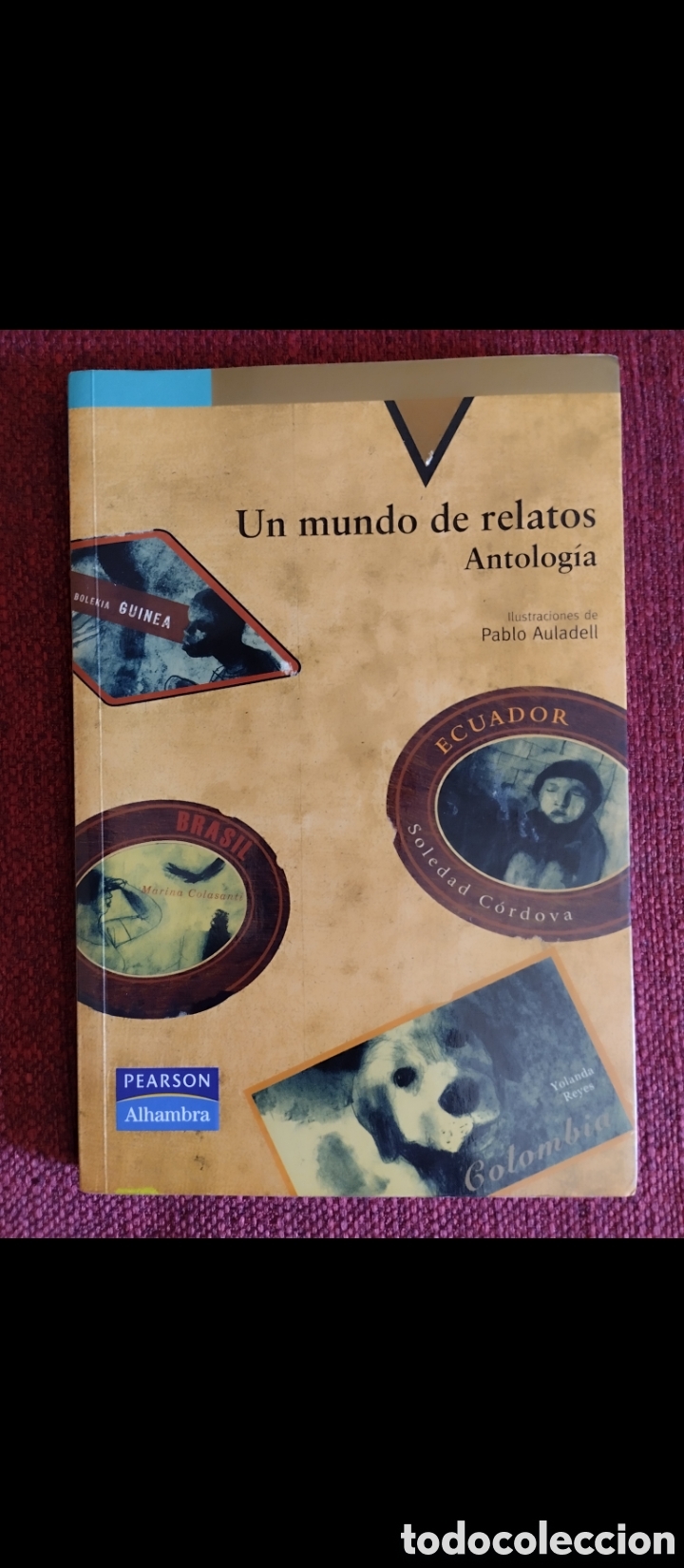 Libros de segunda mano: &rdquo;Un mundo de relatos&rdquo;. Antolog&iacute;a. - Foto 2