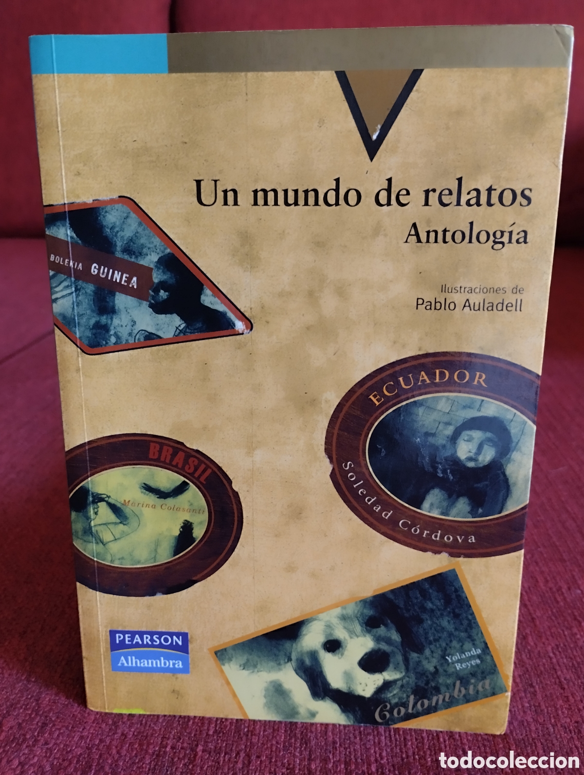 Libros de segunda mano: &rdquo;Un mundo de relatos&rdquo;. Antolog&iacute;a. - Foto 1
