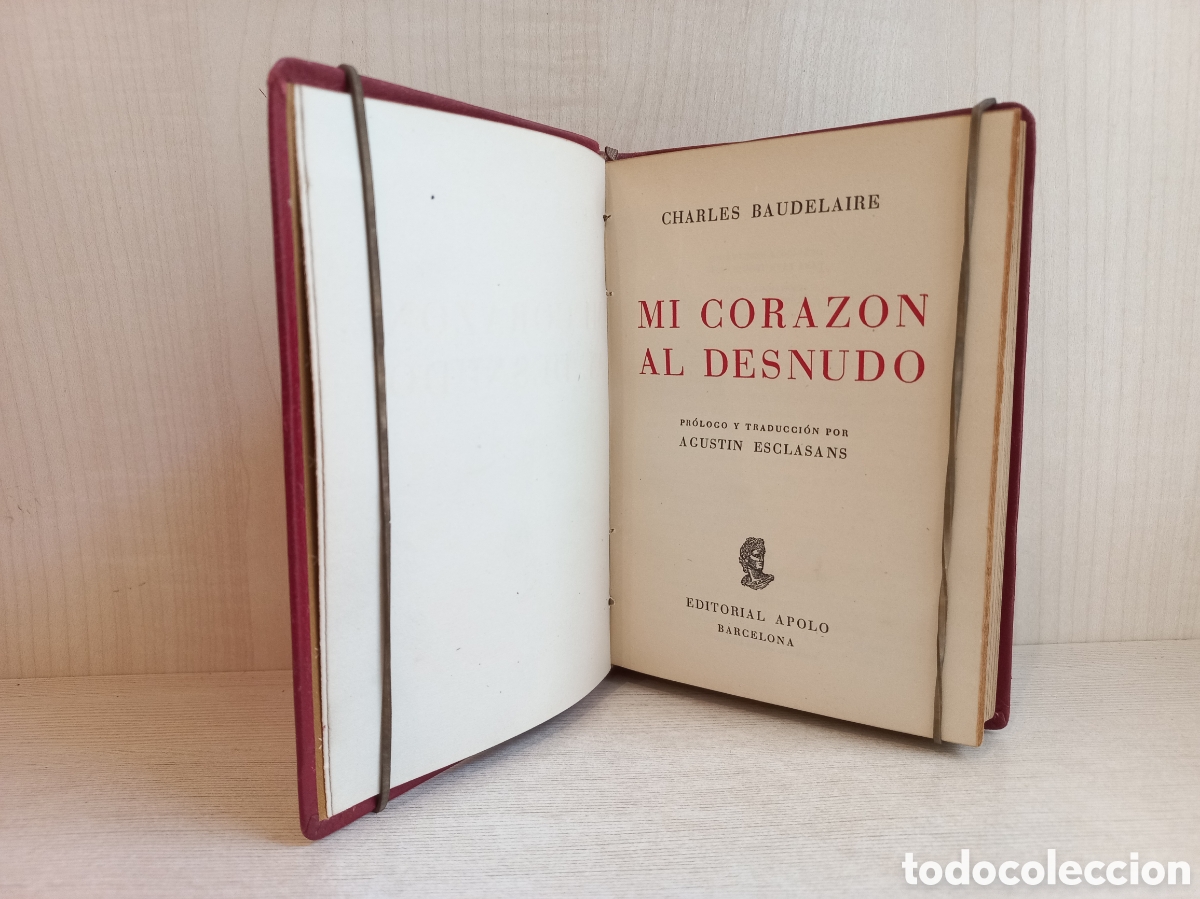 Libros de segunda mano: Mi coraz&oacute;n al desnudo. Baudelaire. Editorial Apolo, 1947. - Foto 5