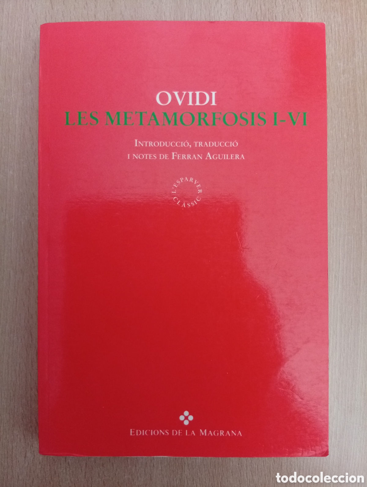 Libros de segunda mano: LES METAMORFOSIS I-VI. Ovidi - Foto 1