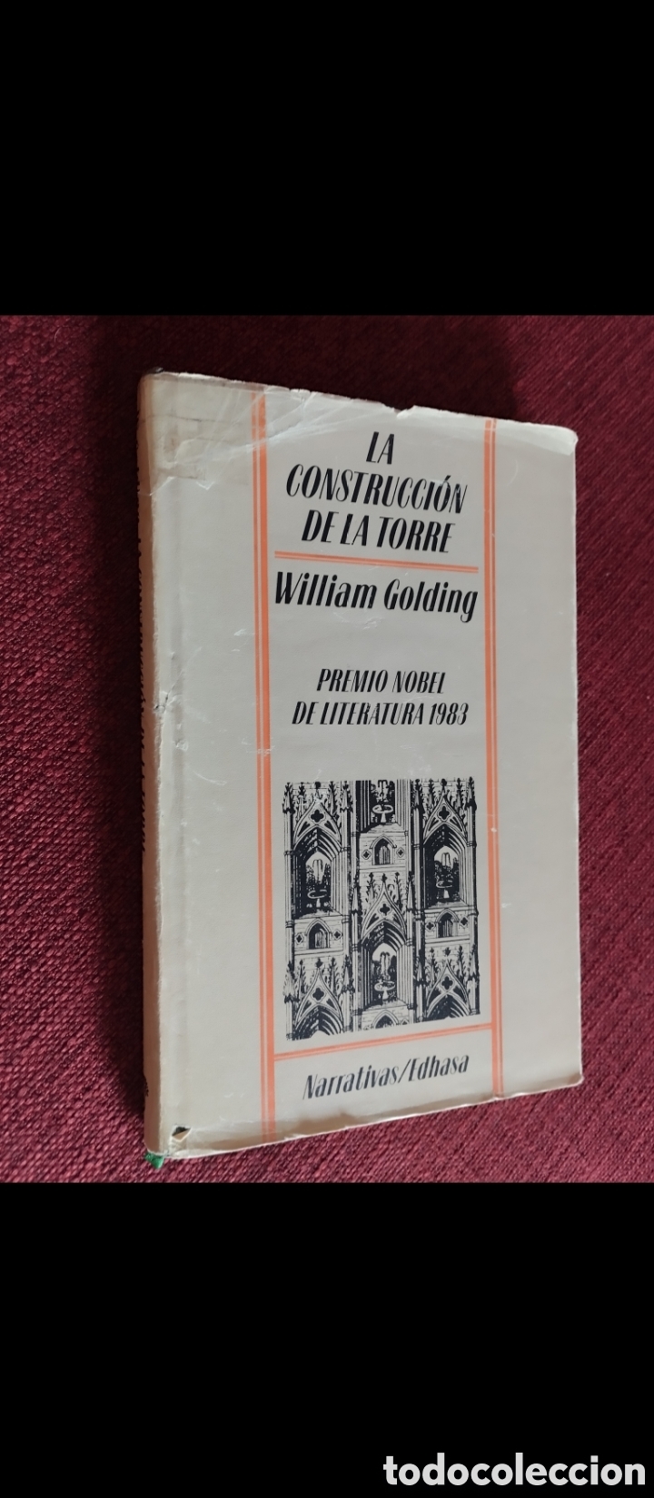 Libros de segunda mano: &rdquo;La Construcci&oacute;n De La Torre&rdquo;.William Golding. - Foto 3