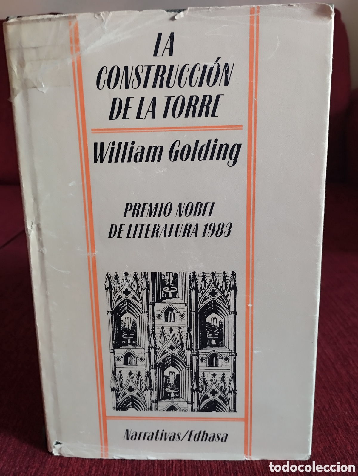 Libros de segunda mano: &rdquo;La Construcci&oacute;n De La Torre&rdquo;.William Golding. - Foto 1