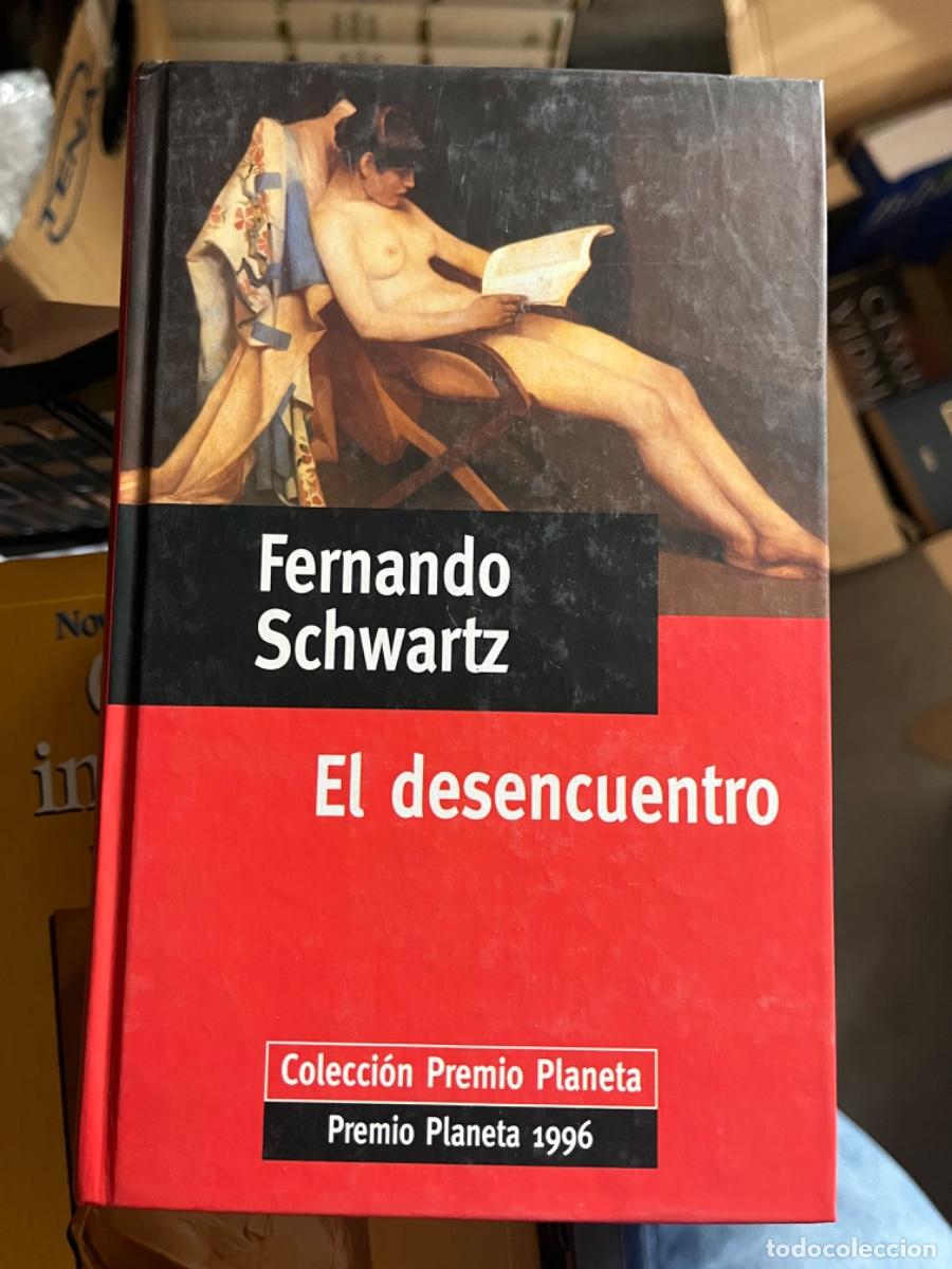 Libros de segunda mano: Fernando Schwartz El desencuentro. - Foto 1