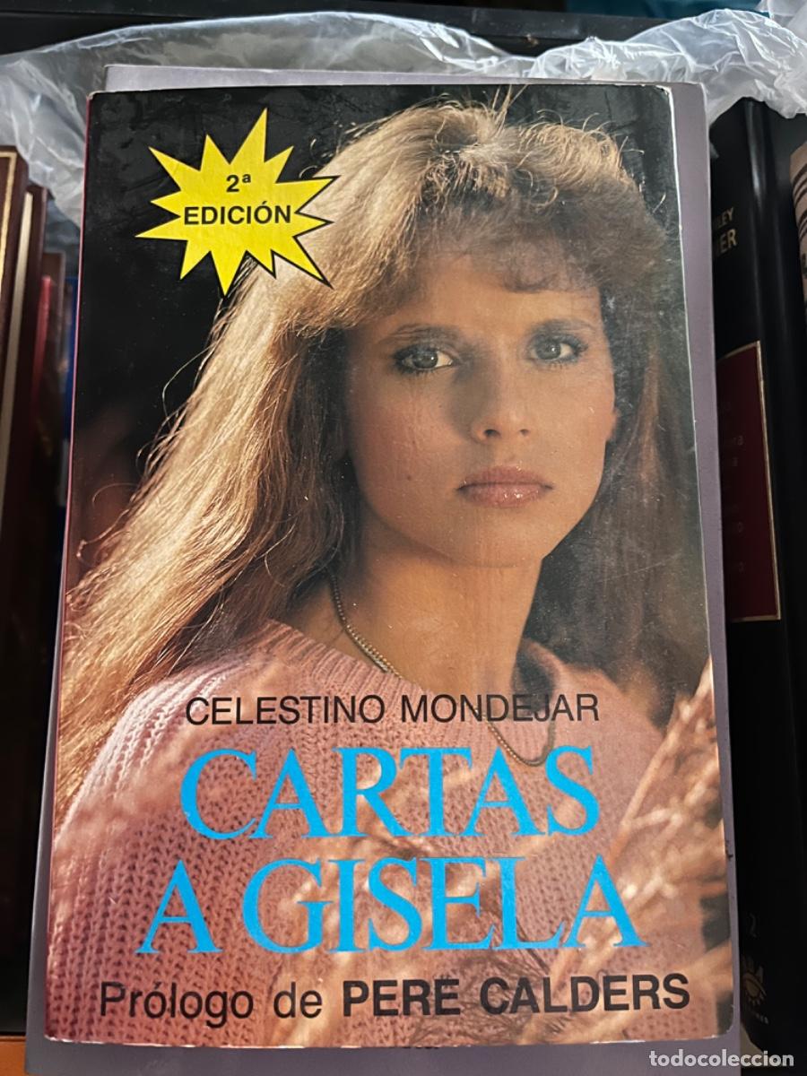Libros de segunda mano: CELESTINO MONDEJAR CARTAS A GISELA. - Foto 1