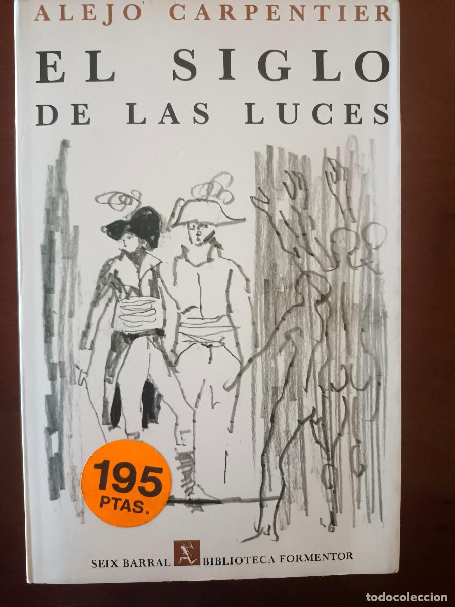Libros de segunda mano: El siglo de las luces. Alejo Carpentier. Seix Barral - Foto 1