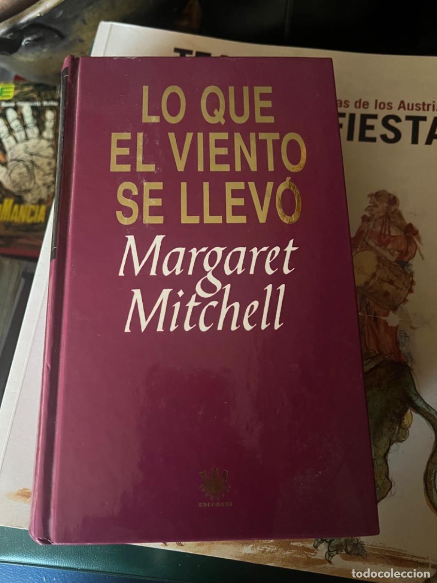 Libros de segunda mano: LO QUE EL VIENTO SE LLEVO Margaret Mitchell. - Foto 1