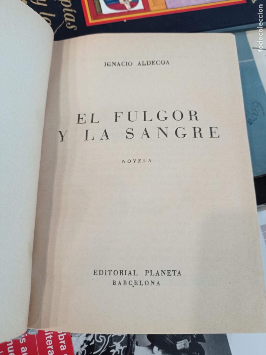 Libros de segunda mano: 1954 - IGNACIO ALDECOA. El fulgor y la sangre - PRIMERA EDICI&Oacute;N - Foto 2