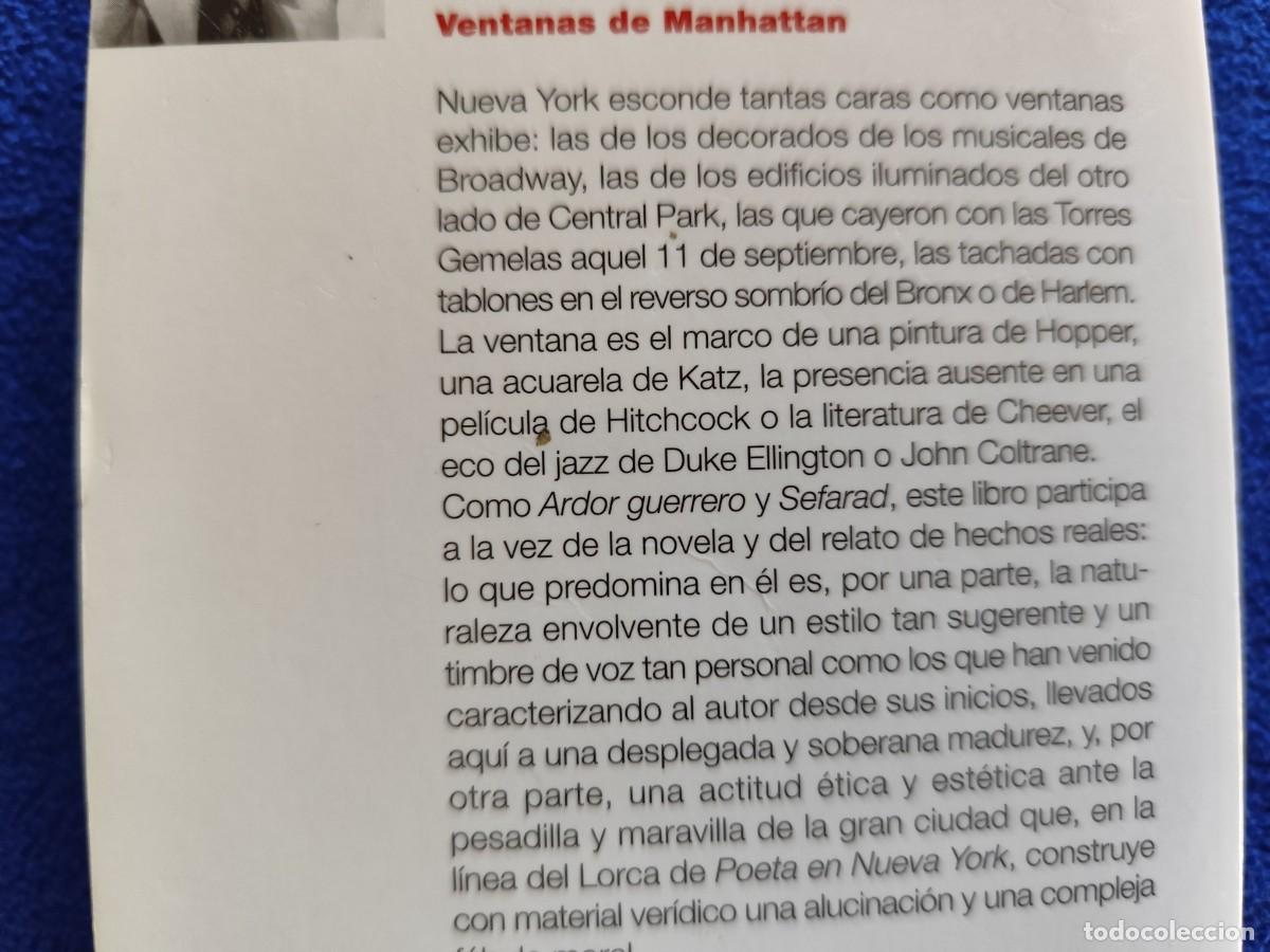 Libros de segunda mano: Ventanas de Manhattan A. Mu&ntilde;oz Molina Ed. Seix Barral 2005 - Foto 4