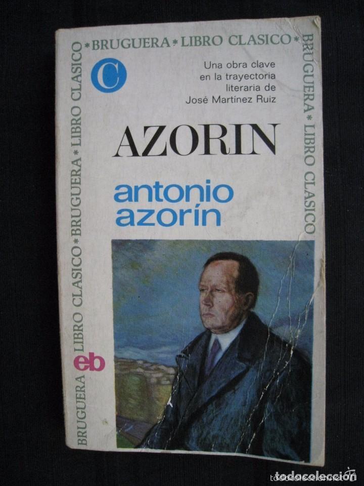 Libros de segunda mano: Azor&iacute;n - Antonio Azor&iacute;n. Libro Cl&aacute;sico. Ed. Bruguera 1&ordf; ed. 1967 - Foto 1