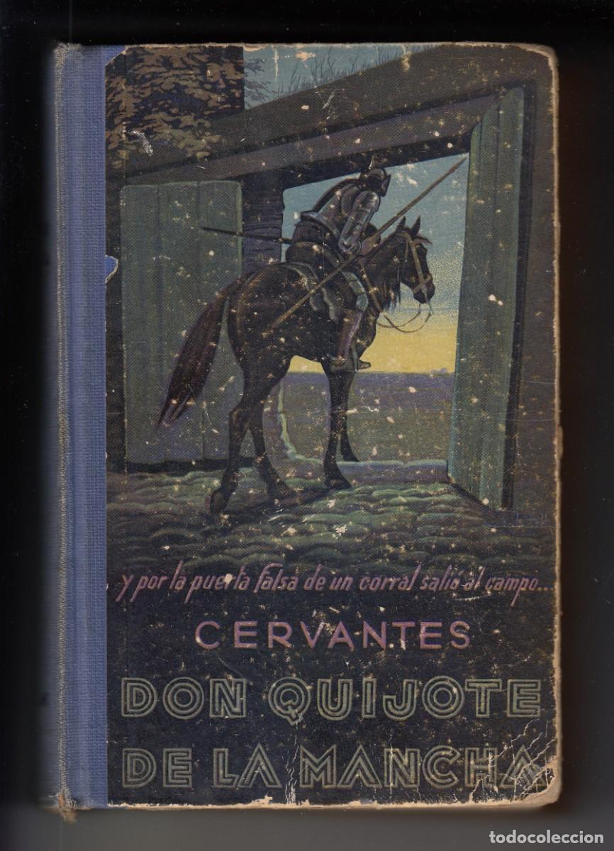 Libros de segunda mano: DON QUIJOTE DE LA MANCHA, RAZ&Oacute;N Y FE 1945, Env&iacute;o gratis