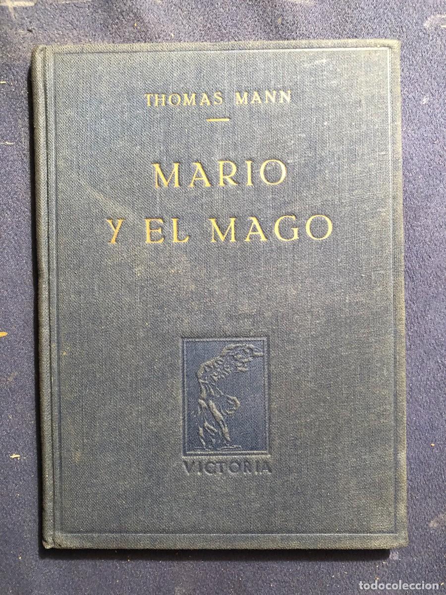 Libros de segunda mano: THOMAS MANN: - MARIO Y EL MAGO - (1945) - Foto 1