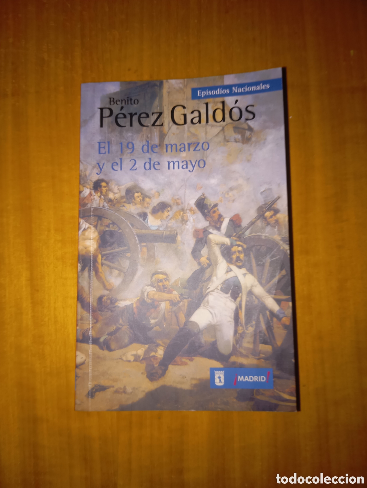 Libros de segunda mano: P&eacute;rez Galdos El 19 de marzo y el 2 de mayo - Foto 1
