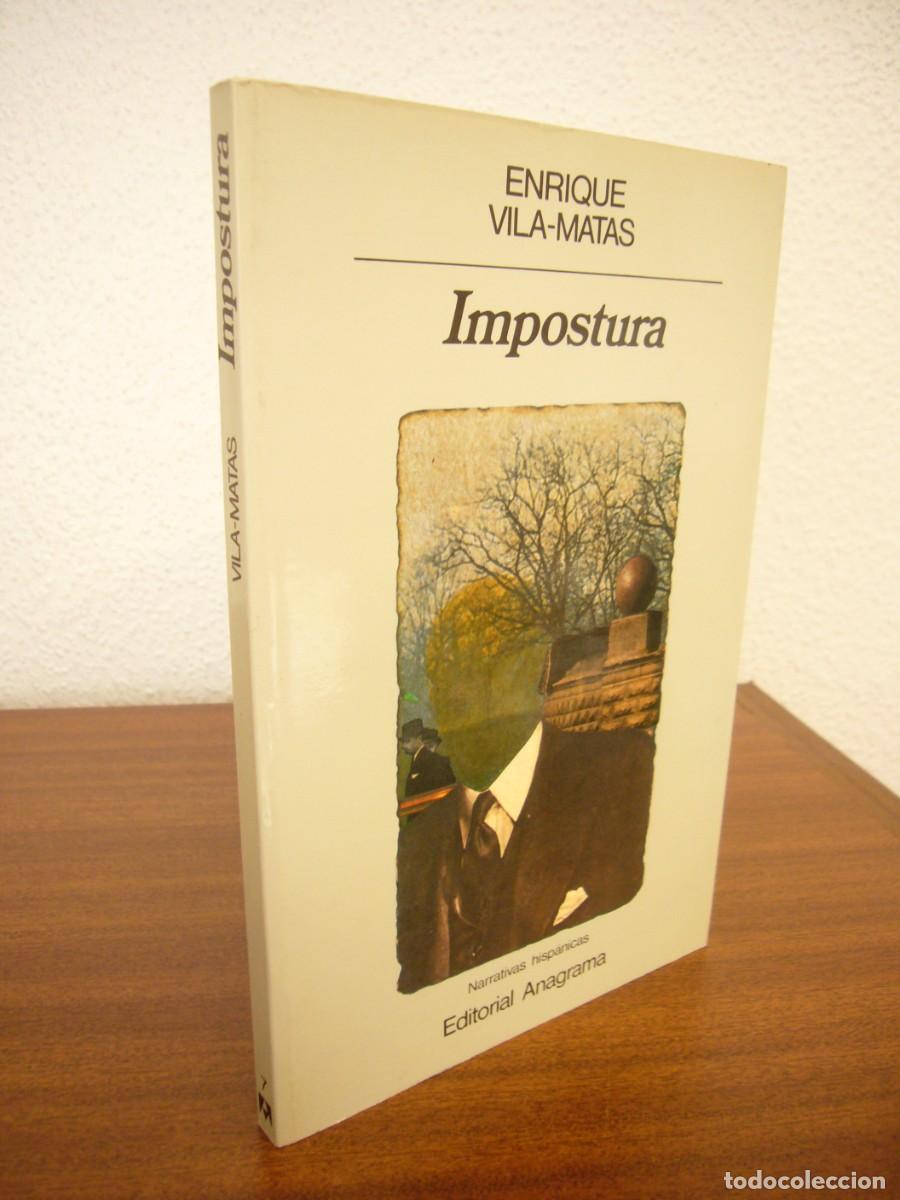 Libros de segunda mano: ENRIQUE VILA-MATAS: IMPOSTURA (ANGRAMA, 1984) EXCELENTE ESTADO. PRIMERA EDICI&Oacute;N.