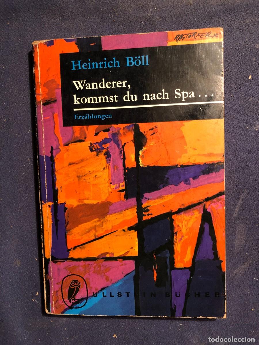 Libros de segunda mano: HEINRICH B&Ouml;LL: - WANDERER KOMMST DU NACH SPA - - Foto 1