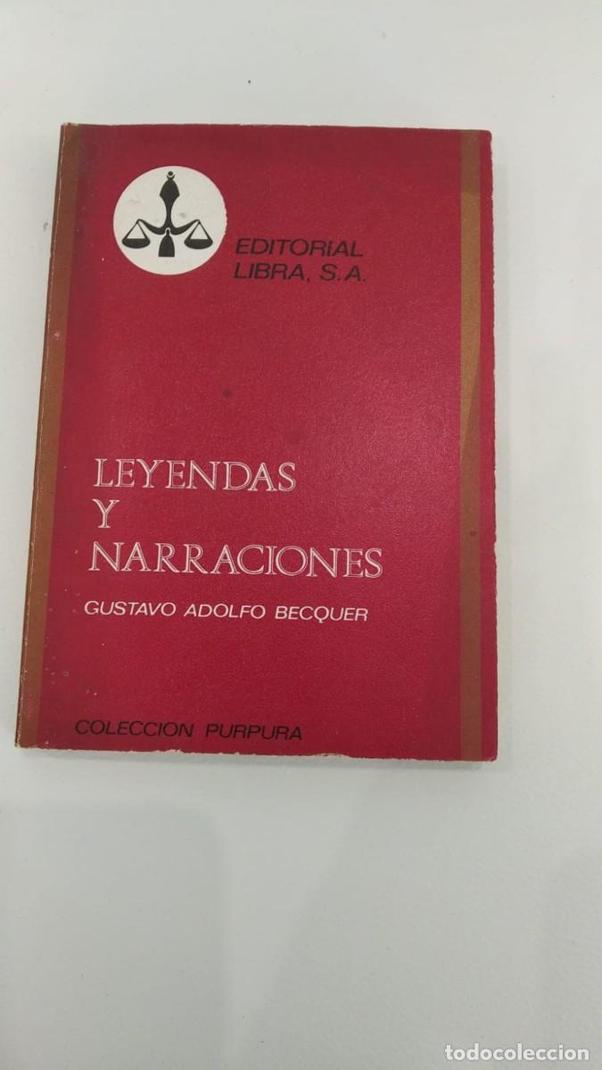 Libros de segunda mano: LEYENDAS Y NARRACIONES / GUSTAVO ADOLFO BECQUER - Foto 1