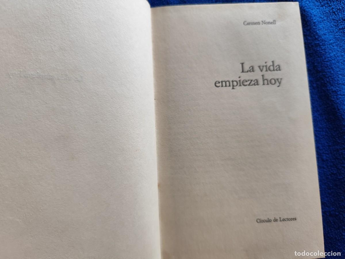 Libros de segunda mano: La vida Empieza Hoy Carmen Nonell C&iacute;rculo de Lectores 1968 - Foto 3