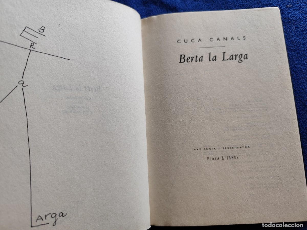 Libros de segunda mano: Berta la Larga Cuca Canals Ed. Plaza Janes 1996 - Foto 7
