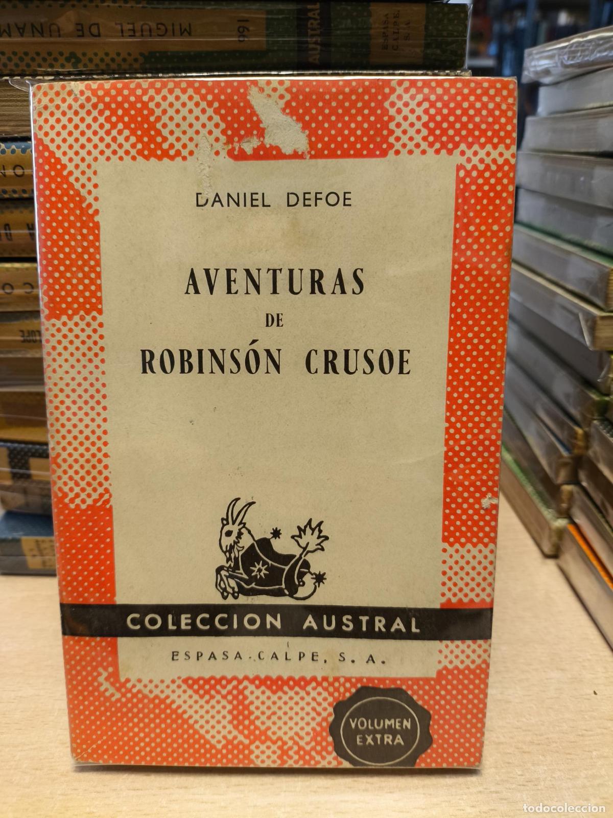 Libros de segunda mano: AVENTURAS DE ROBINSON CRUSOE - DANIEL DEFOE - AUSTRAL 1292 - Daniel Defoe