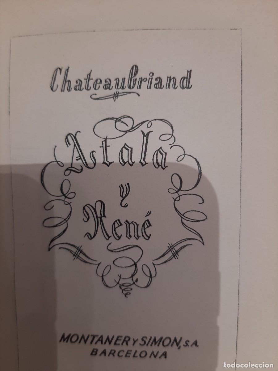 Libros de segunda mano: Chateaubriand. Atala y Ren&eacute; - Foto 1