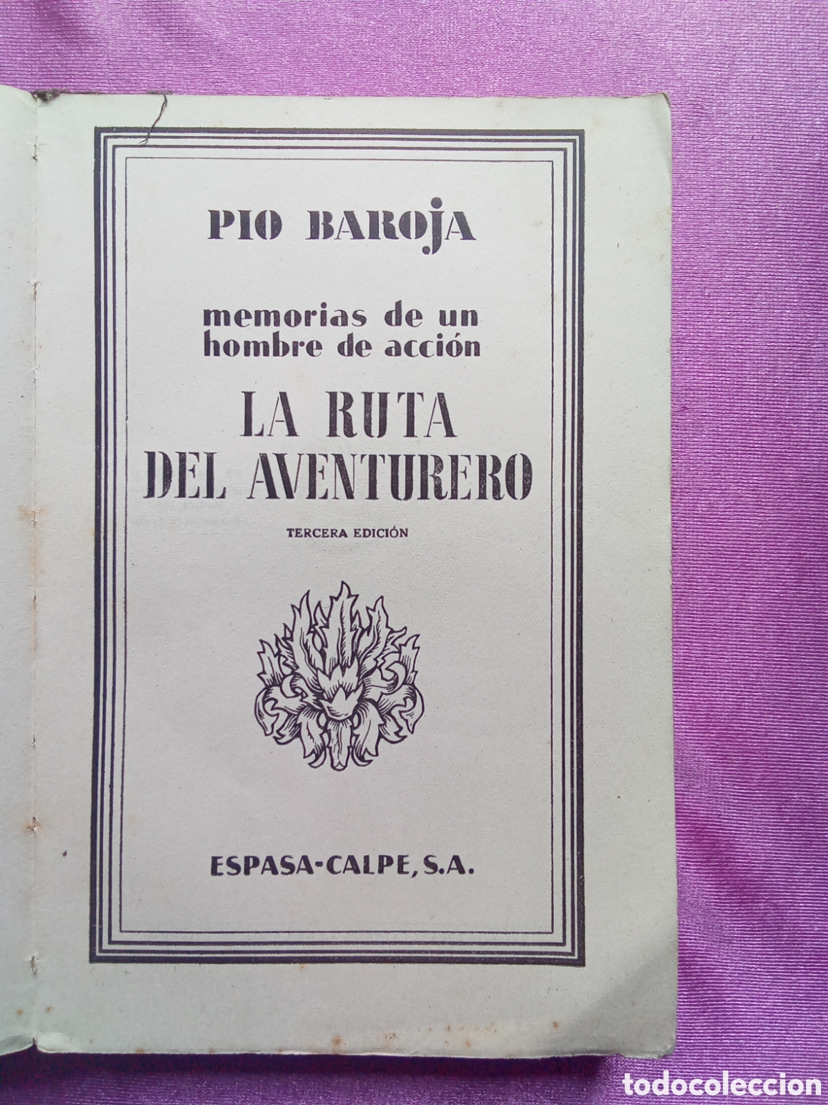 Libros de segunda mano: LA RUTA DEL AVENTURERO.PIO BAROJA