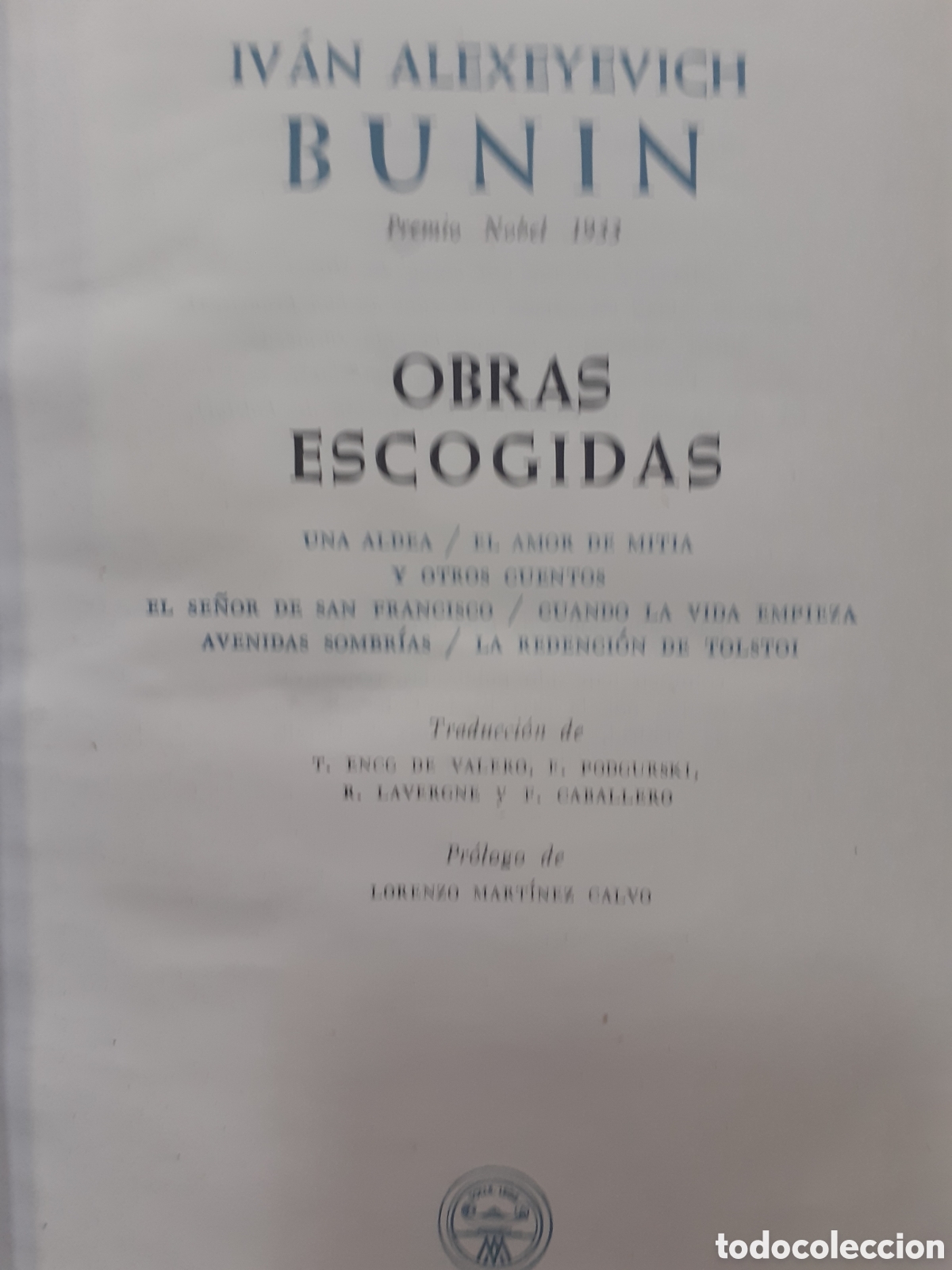 Libros de segunda mano: Iv&aacute;n Alexeyevich Bunin. Obras escogidas. - Foto 2