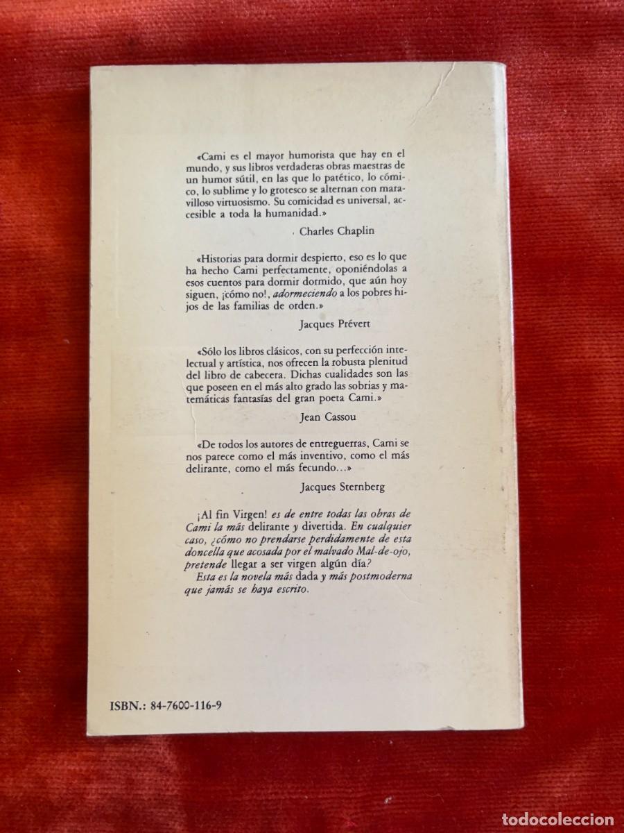 Libros de segunda mano: CAMI. &iexcl;AL FIN VIRGEN! AKAL - Foto 2
