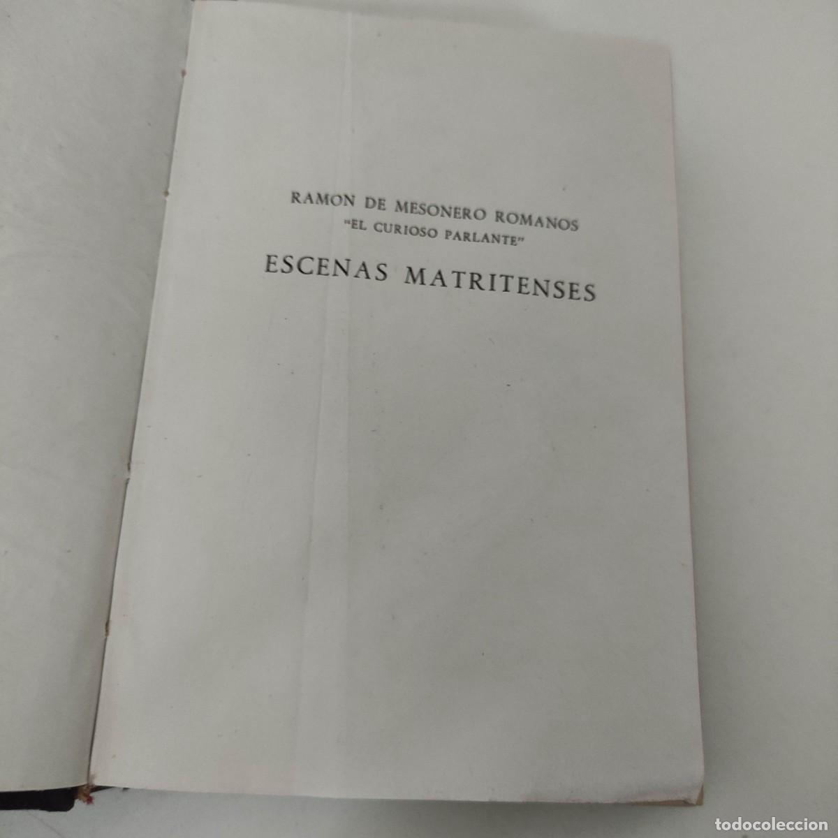 Libros de segunda mano: ESCENAS MATRITENSES. RAMON DE MESONERO ROMANOS. - Foto 4