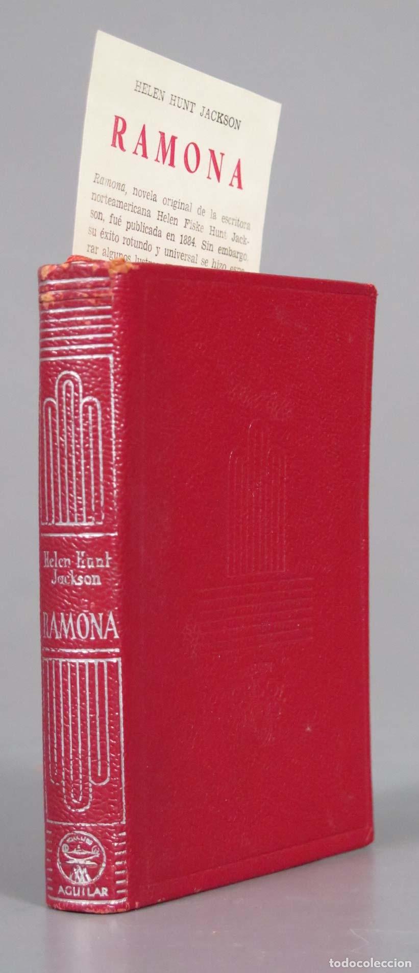 Libros de segunda mano: HELEN MARY FISKE HUNT JACKSON RAMONA 1952. AGUILAR. CRISOL