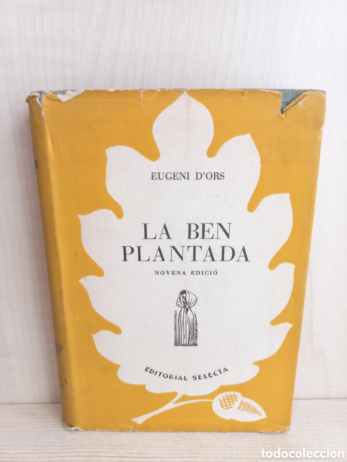 Libros de segunda mano: La ben plantada. Eugeni Dors. Selecta, 1946. Catal&aacute;n. - Foto 1