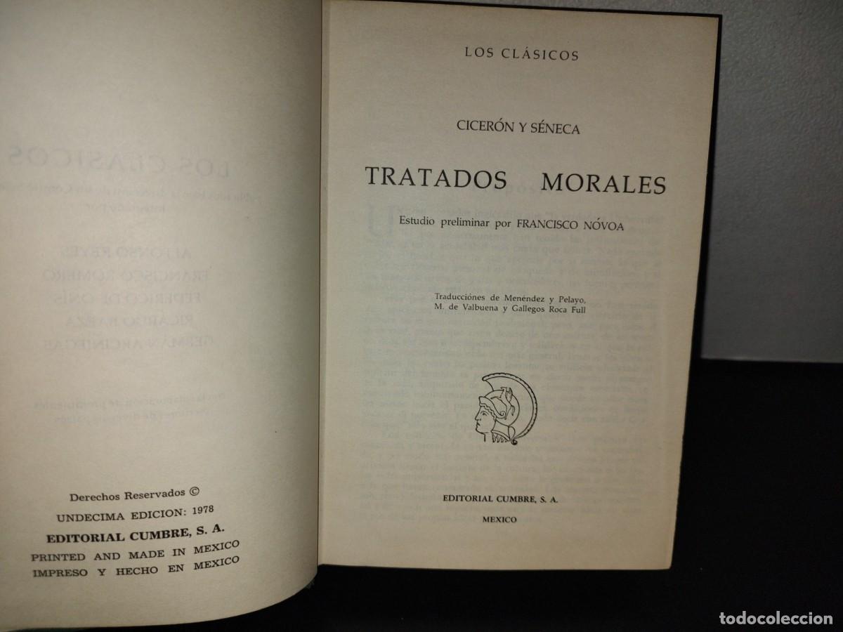 Libros de segunda mano: 153- LOS CL&Aacute;SICOS. CICER&Oacute;N Y S&Eacute;NECA, TRATADOS MORALES - EDITORIAL CUMBRE, S. A. - 1978 - Foto 4