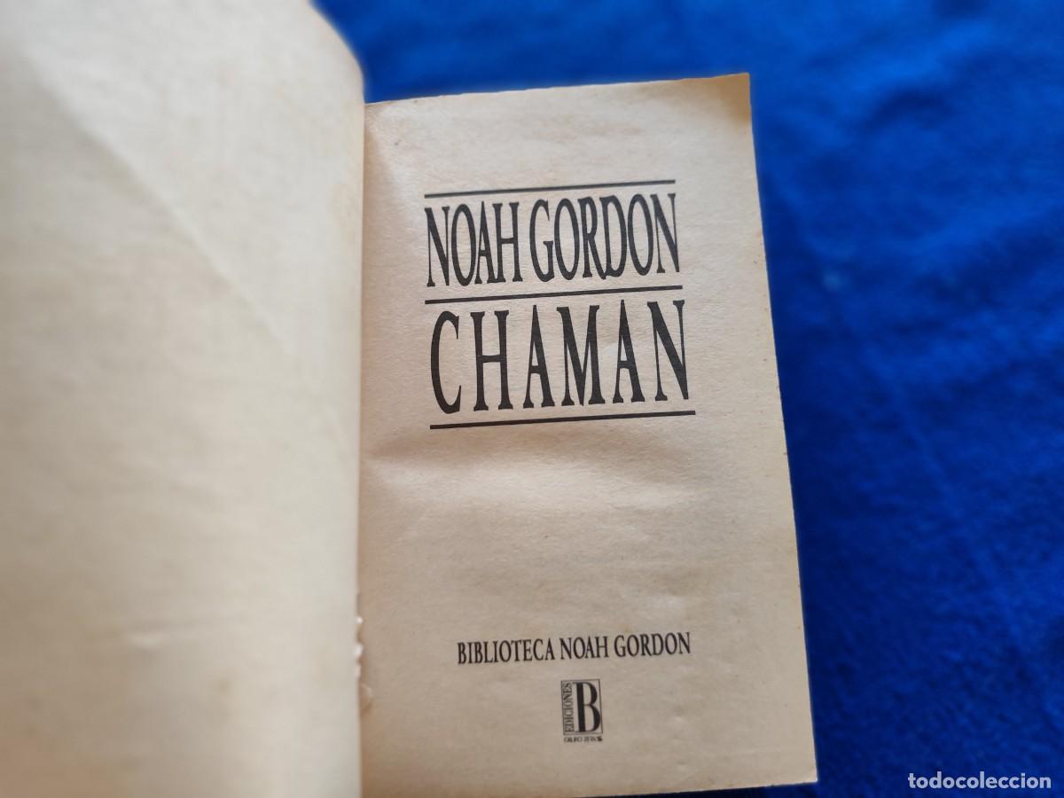 Libros de segunda mano: CHAM&Aacute;N Noah Gordon Ediciones B, S.A. 1994 - Foto 5