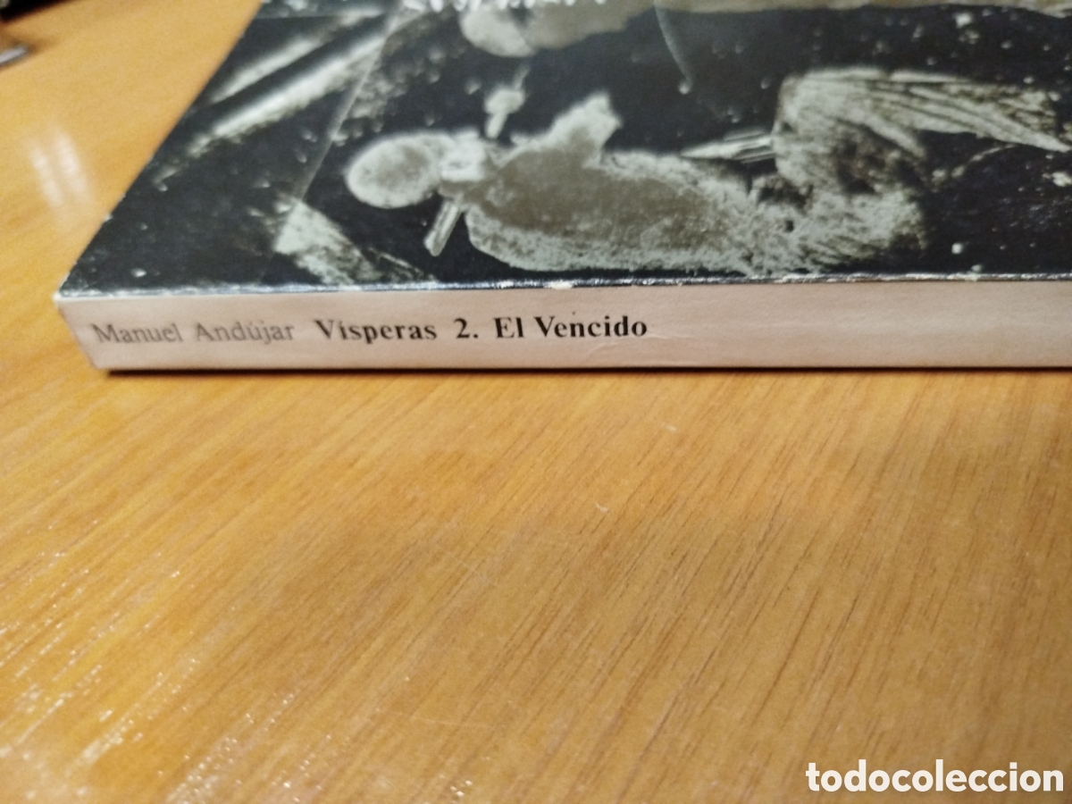 Libros de segunda mano: V&iacute;speras 2. El vencido. Manuel And&uacute;jar. - Foto 2