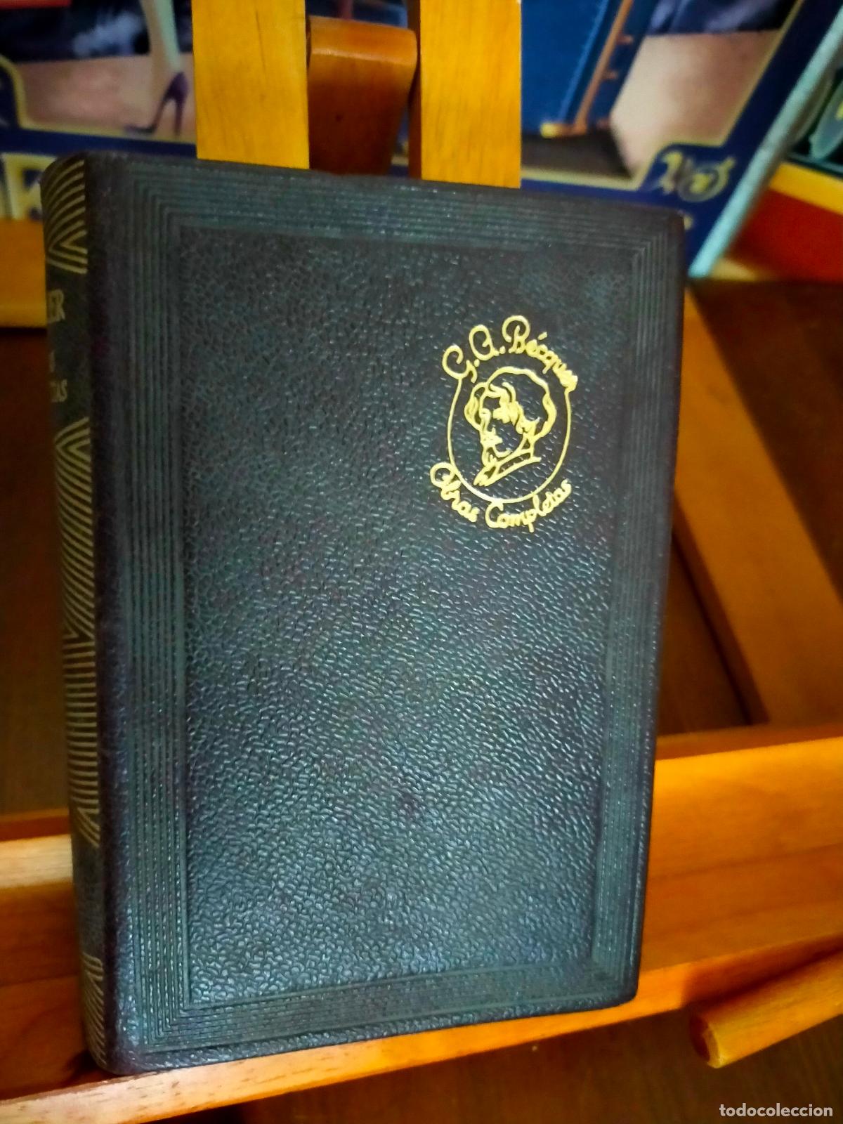 Libros de segunda mano: OBRAS COMPLETAS. GUSTAVO ADOLFO B&Eacute;CQUER. EDITORIAL AGUILAR. 1954 - Foto 1