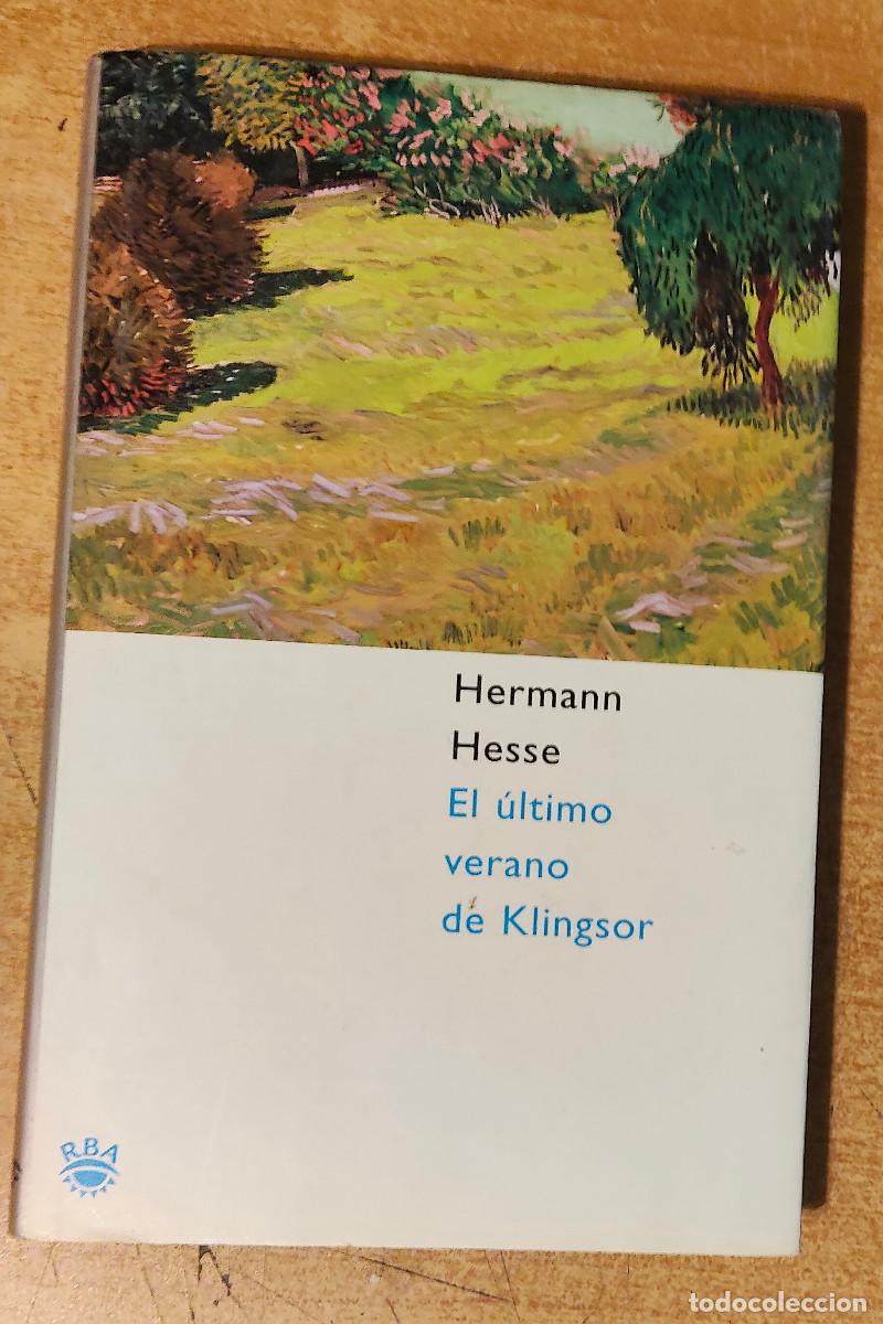 Libros de segunda mano: EL &Uacute;LTIMO VERANO EN KLINGSOR (Hermann Hesse) - RBA, 2003 - Foto 1