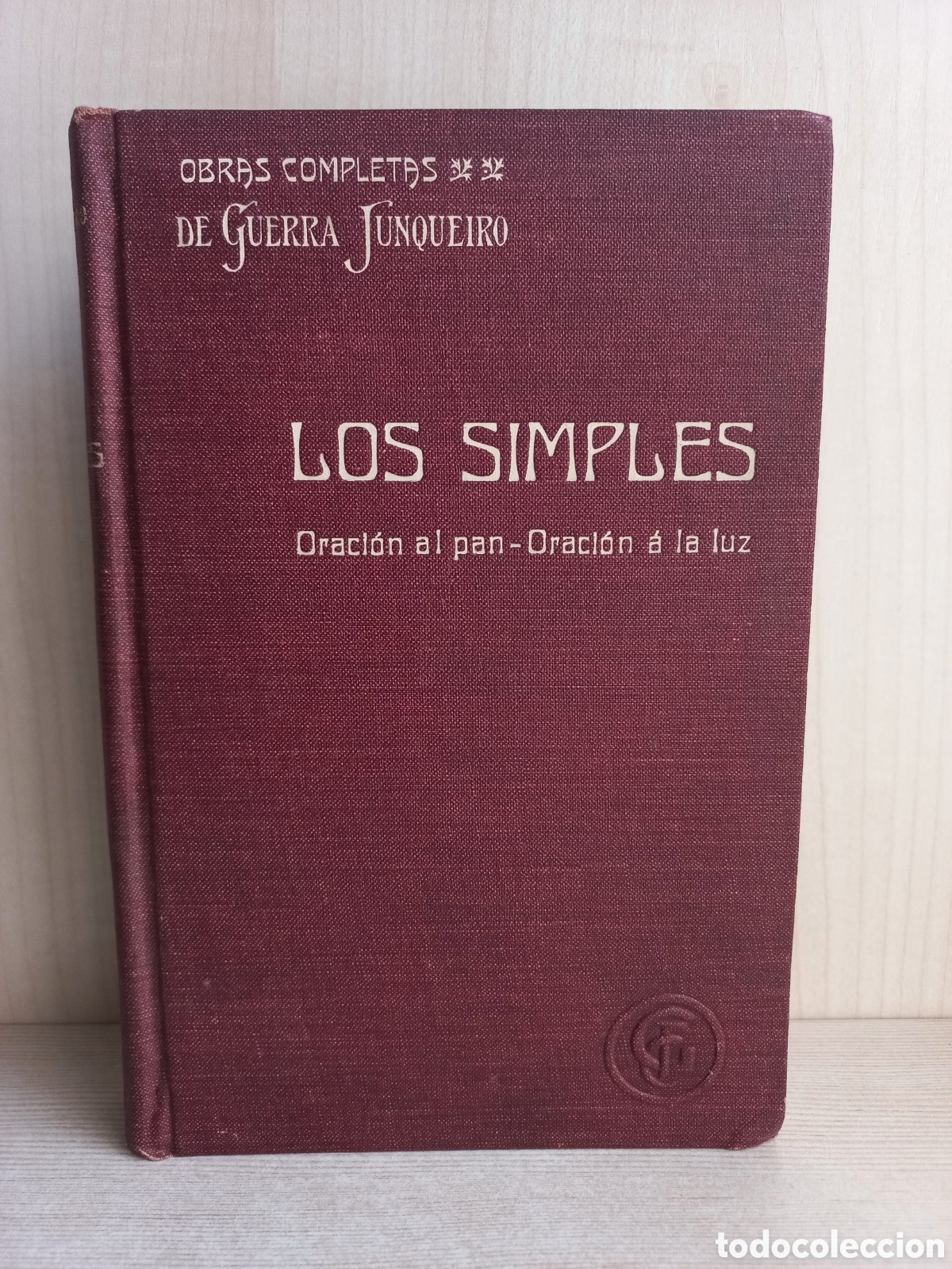 Libros de segunda mano: Los simples. Guerra Junqueiro. Granada y C&iacute;a Editores. - Foto 1