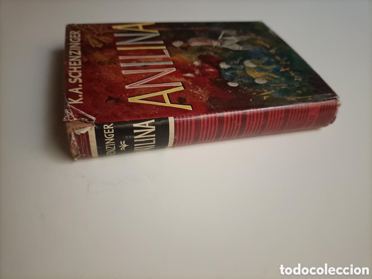 Libros de segunda mano: Anilina K.A. Schenzinger. Editorial Apolo 1952 - Foto 4