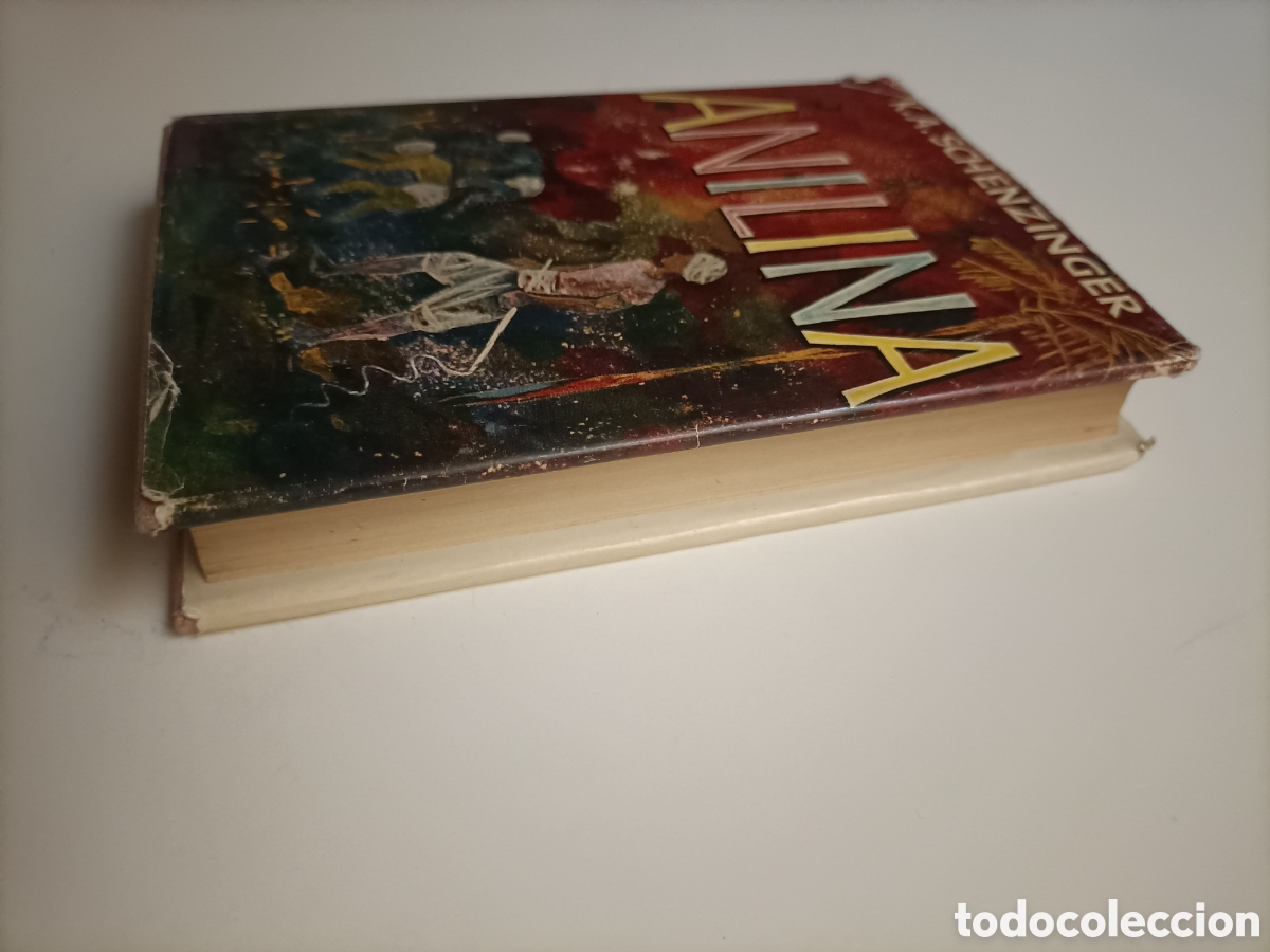 Libros de segunda mano: Anilina K.A. Schenzinger. Editorial Apolo 1952 - Foto 5