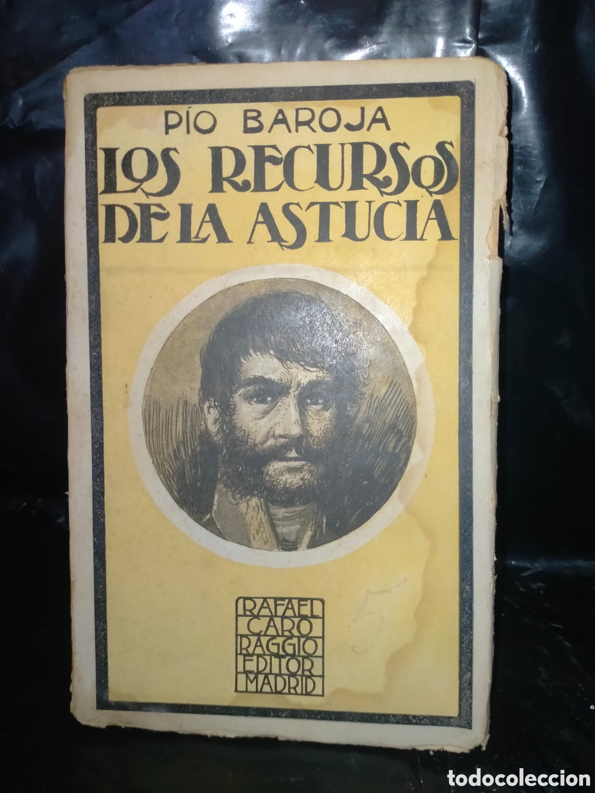 Libros de segunda mano: PIO BAROJA. LOS RECURSOS DE LA ASTUCIA . CARO REGGIO
