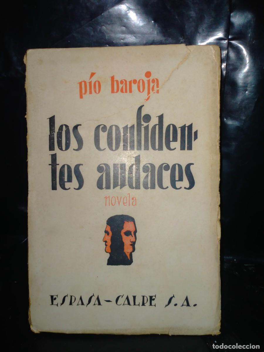 Libros de segunda mano: PIO BAROJA. LOS CONFIDENTES AUDACES . CARO REGGIO