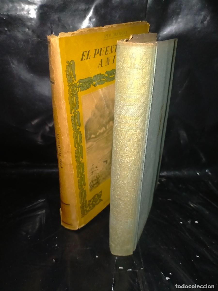Libros de segunda mano: PIO BAROJA. EL PUENTE DE LAS &Aacute;NIMAS . EDICIONES LA NAVE - Foto 7