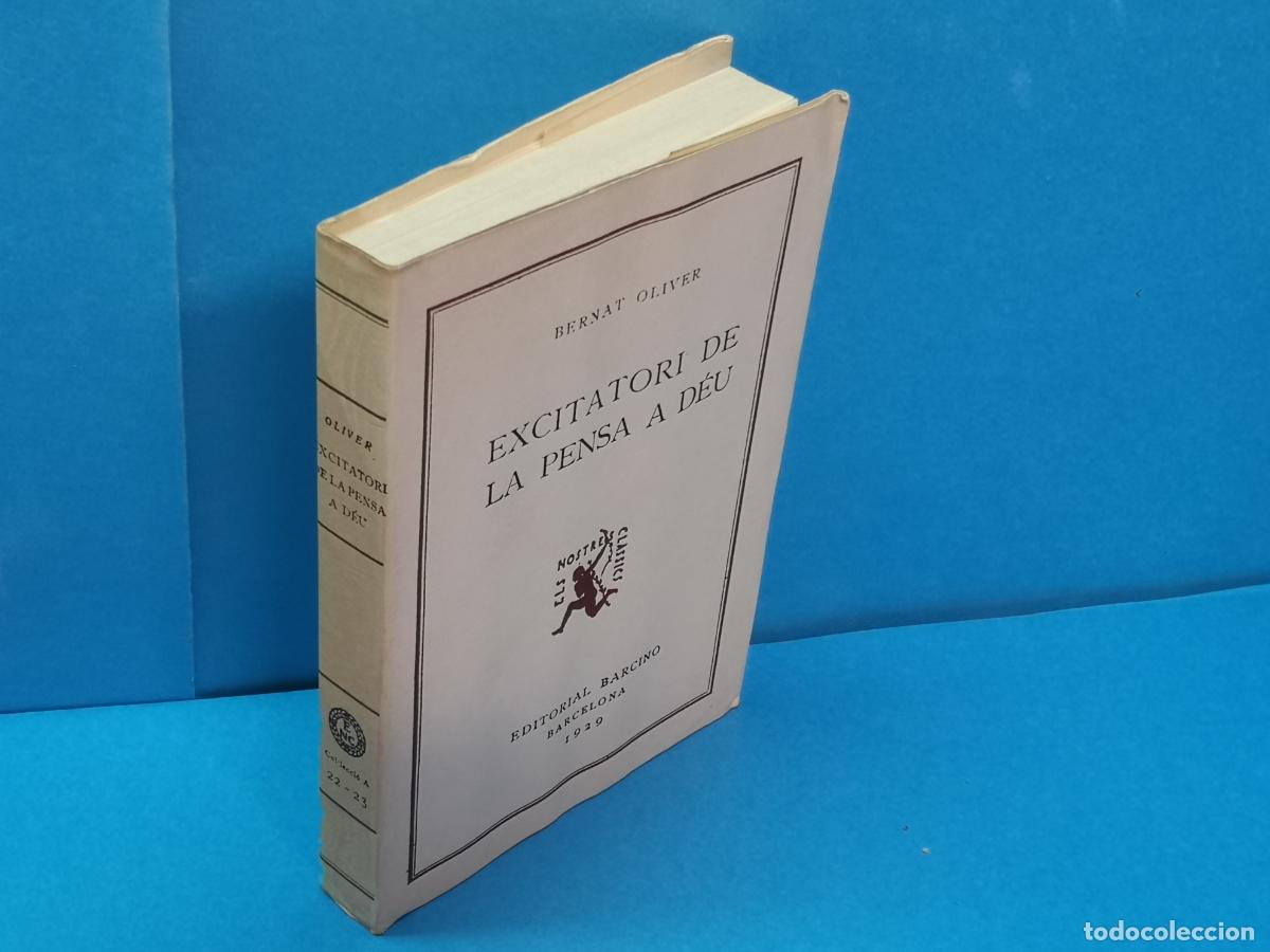 Libros de segunda mano: Excitatori de la pensa a D&eacute;u.- Bernat Oliver - Foto 1