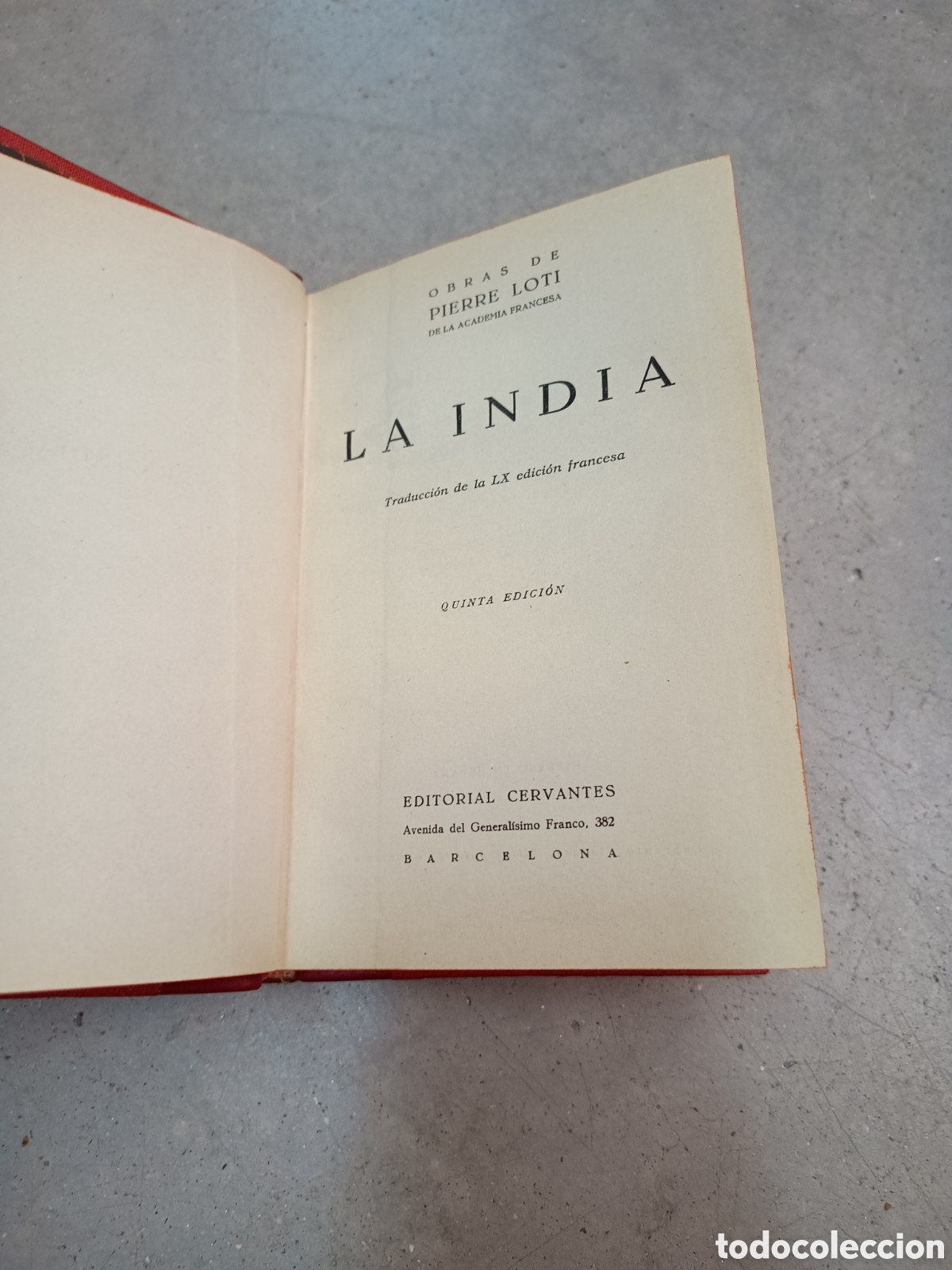 Libros de segunda mano: LA INDIA - PIERRE LOTI - ED. CERVANTES - Foto 4