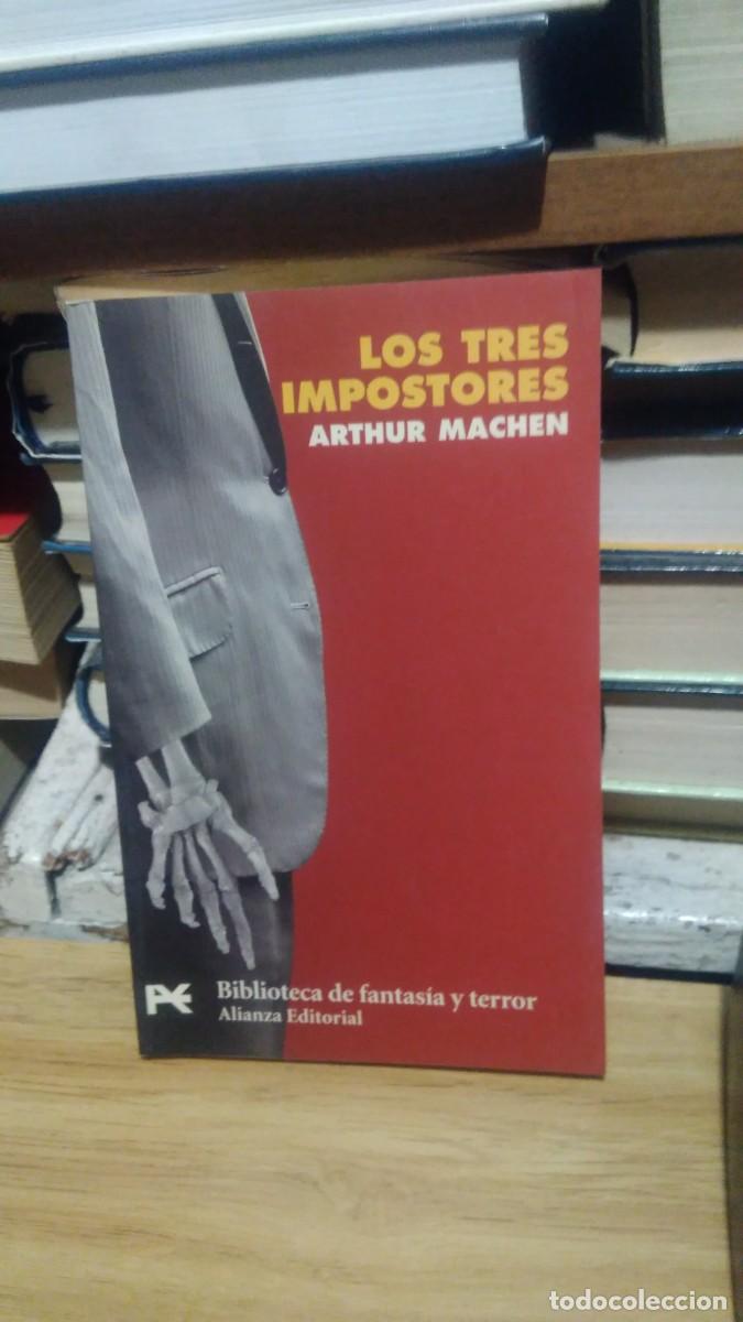 Libros de segunda mano: Los tres impostores -Arthur Machen. Alianza - Foto 1