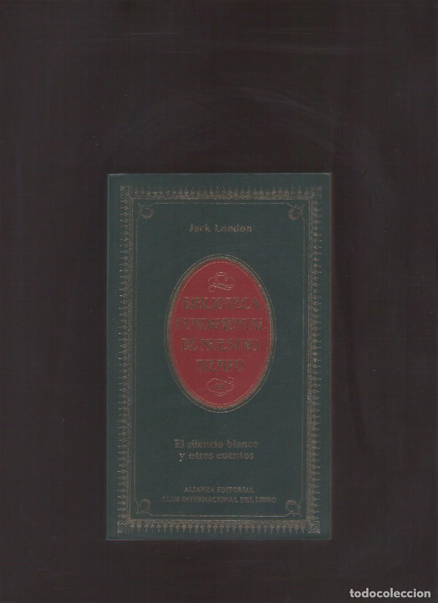 Libros de segunda mano: Bd. El silencio blanco y otros cuentos (Jack London) - Foto 1