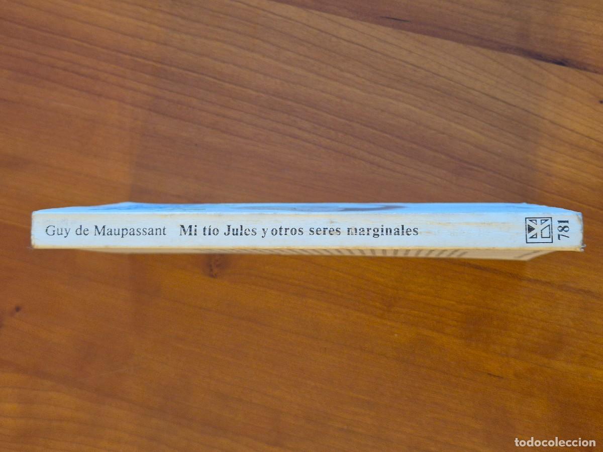 Libros de segunda mano: Mi T&iacute;o Jules y otros seres marginales Guy de Maupassant - Foto 3