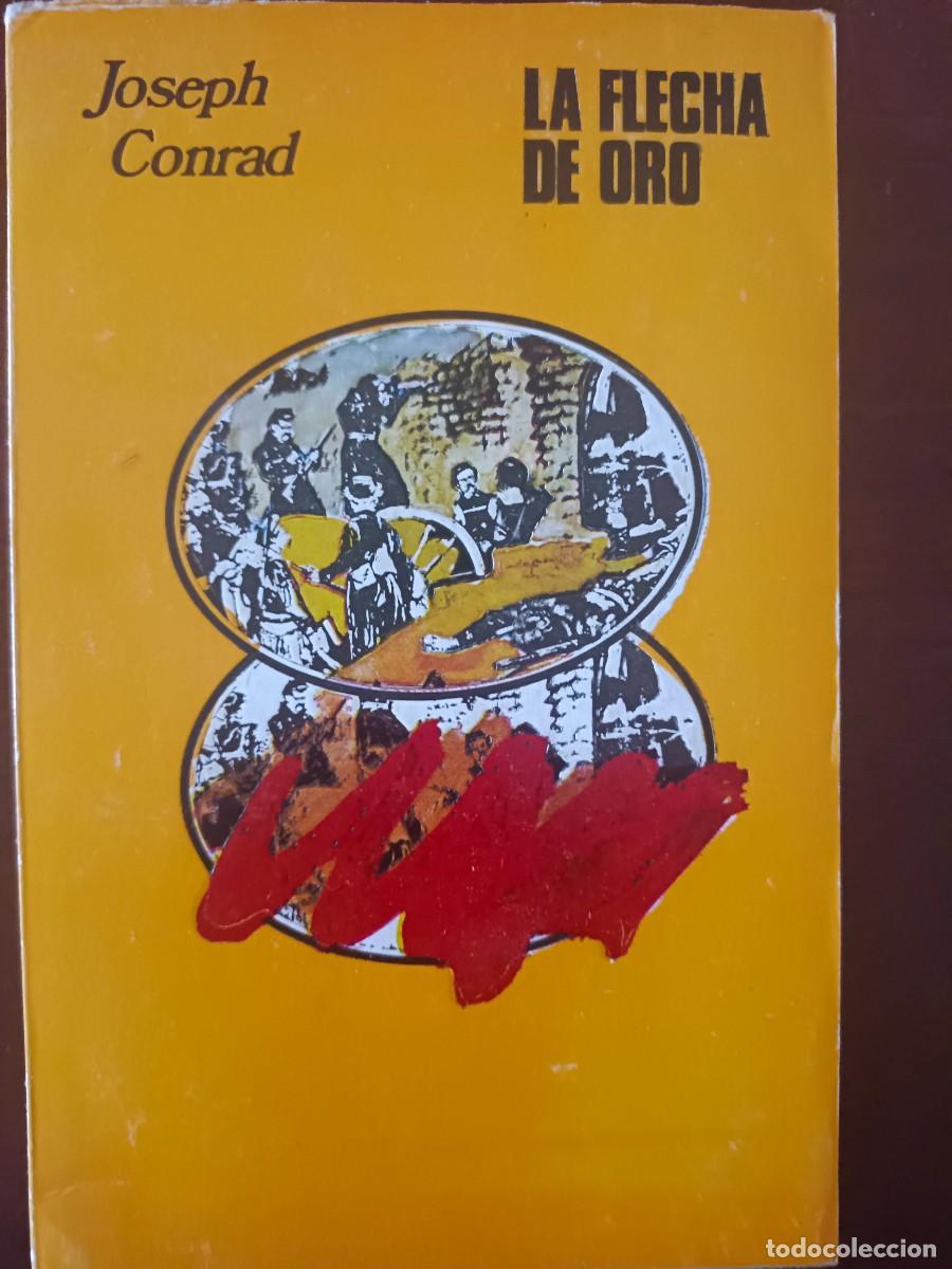 Libros de segunda mano: La flecha de oro. Joseph Conrad. - Foto 1