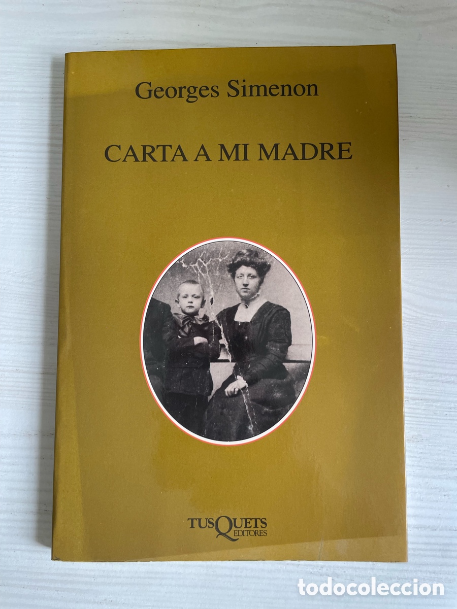 Libros de segunda mano: georges simenon carta a mi madre