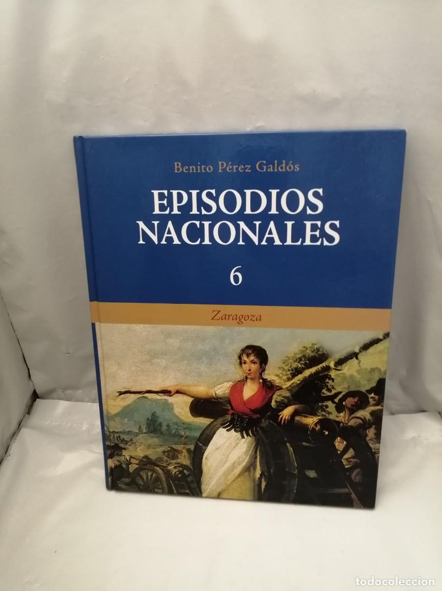 Libros de segunda mano: Episodios Nacionales, Num. 6: ZARAGOZA (Club Internacional del Libro, SERIE AZUL)