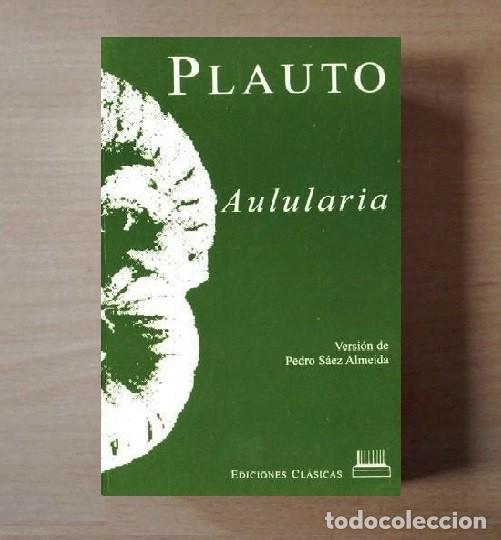 Libros de segunda mano: �F545 - AULULARIA. PLAUTO. VERSION DE PEDRO SAEZ ALMEIDA. EDICIONES CLASICAS. - Foto 1