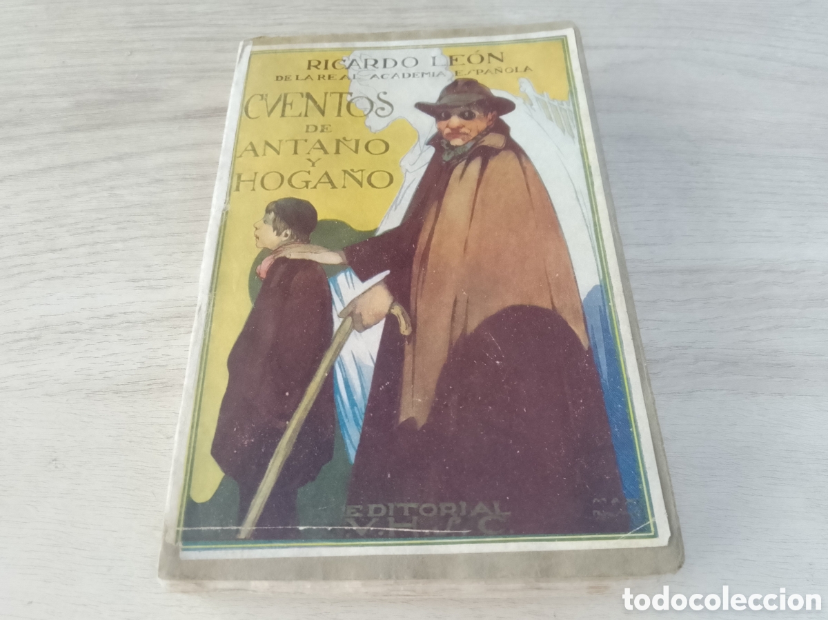 Libros de segunda mano: CUENTOS DE ANTA&Ntilde;O Y HOGA&Ntilde;O DE RICARDO LEON ED CALLEJA - Foto 1